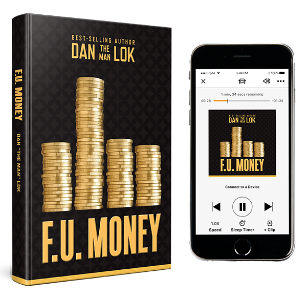 Get Your Free Ebook And Audiobook Download Of Dan Lok S Best Selling - get your free ebook and audiobook download of dan lok s best selling book f u money